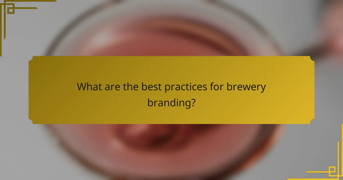 What are the best practices for brewery branding?